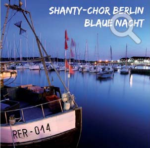Shanty-Chor Berlin | Blaue Nacht